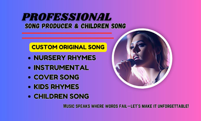 Gig Preview - Write, sing and produce a high quality kids song and nursery rhyme for children