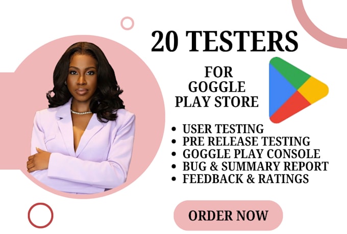 Gig Preview - Do 20 tester closed testing user testing prerelease testing goggle play console