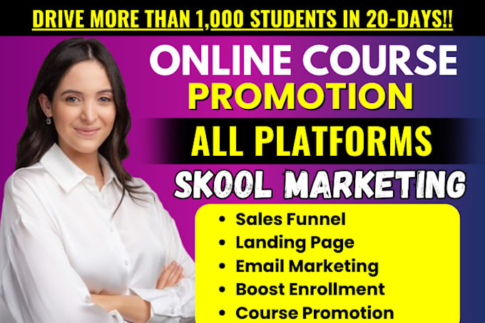 Gig Preview - Do online course promotion, udemy course marketing thinkific kajabi sales funnel