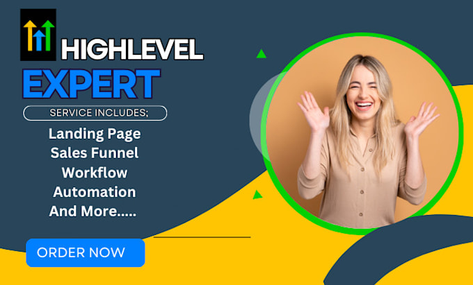 Gig Preview - Go high level landing page go high level automation go high level workflow