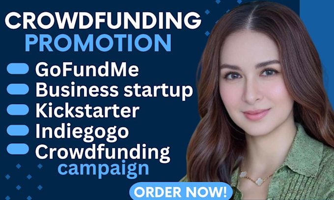 Gig Preview - Do crowdfunding campaign creation or promote gofundme kickstarter indiegogo