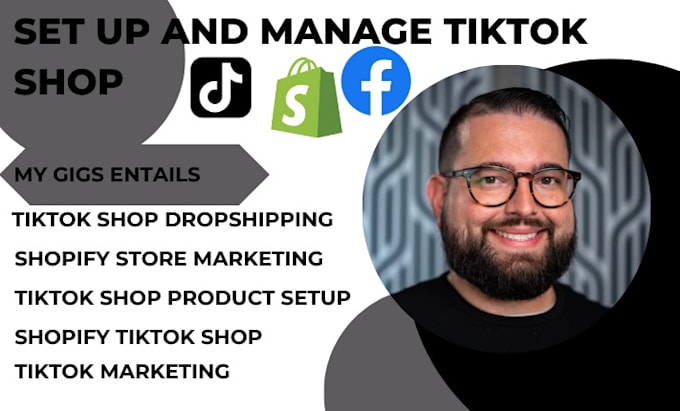 Gig Preview - Setup tiktok shop tik tok dropshippig listing shopify marketing