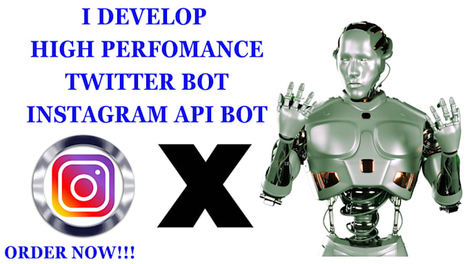 Gig Preview - Do advance high performance twitter bot, x bot, instagram api bot for growth