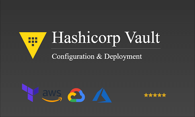 Gig Preview - Set up an configure hashicorp vault for you