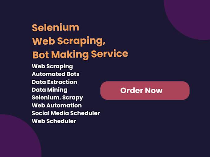 Gig Preview - Create bots, web scraping browser automation using selenium