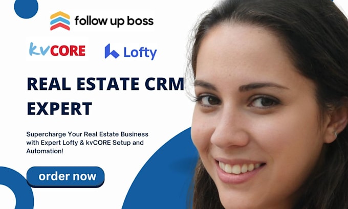 Gig Preview - Setup lofty kvcore for real estate lead management, automation email integration