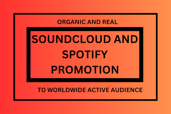 Gig Preview - Organic, worldwide, music promotion, spotify music track promotion