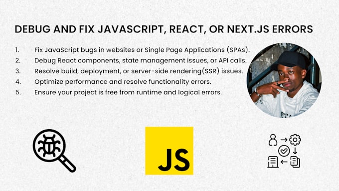 Gig Preview - Debug and fix javascript, react, or next js errors