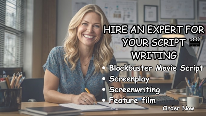 Gig Preview - Write blockbuster movie script, feature film, tv pilot,screenplay, screenwriting