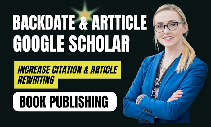 Gig Preview - Backdate, write and publish article in peer reviewed google scholar indexed