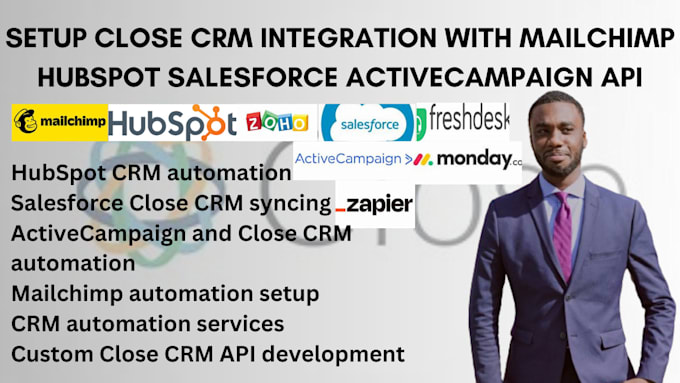 Gig Preview - Setup close CRM integration with mailchimp hubspot salesforce activecampaign API