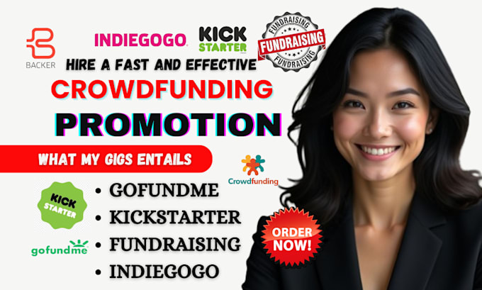 Gig Preview - Do crowdfunding promotion on gofundme kickstarter indiegogo fundraising campaign