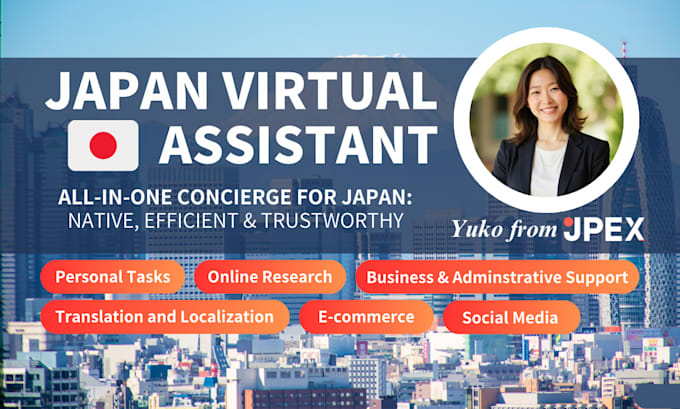 Gig Preview - Be your japan personal or business virtual assistant