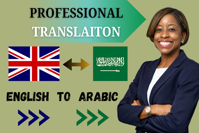 Gig Preview - Professionally translate english to arabic