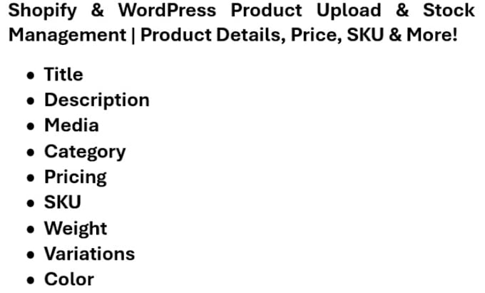 Gig Preview - Do shopify and wordpress product or page uploads, product listing and data entry