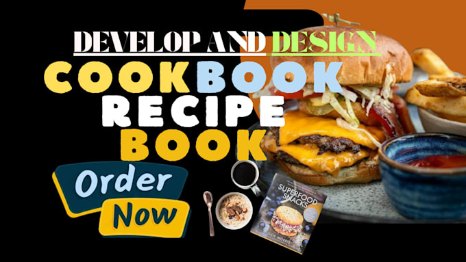 Gig Preview - Be your cookbook writer, recipes, meal plans, and kids book