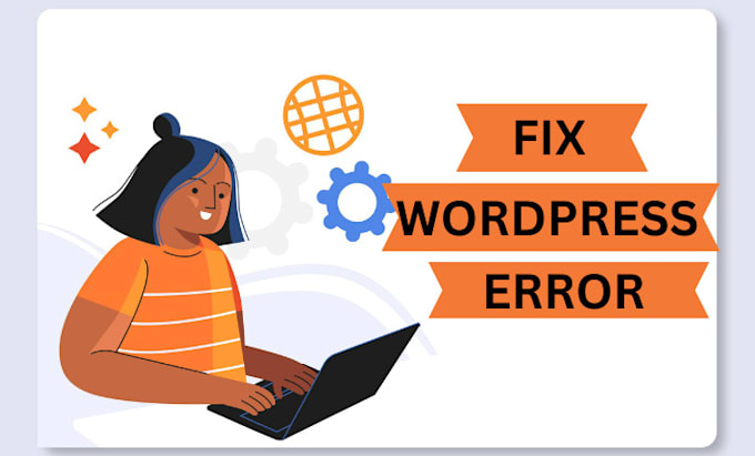 Gig Preview - Fix wordpress issues, fix wordpress error, woocommerce errors, elementor issue