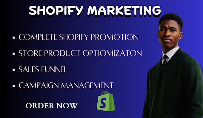 Gig Preview - Shopify marketing, boost shopify sales, ecommerce marketing