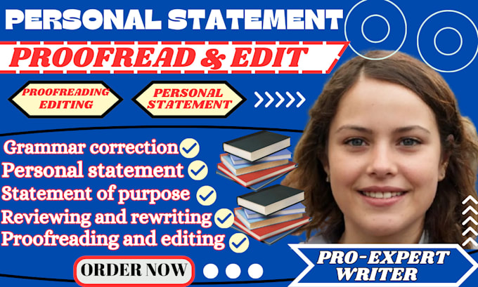 Gig Preview - Professionally proofread and edit your personal statement, statement of purpose