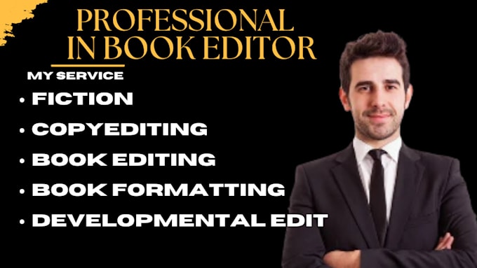 Bestseller - edit and developmental book editor, format fiction and non fiction book memoir