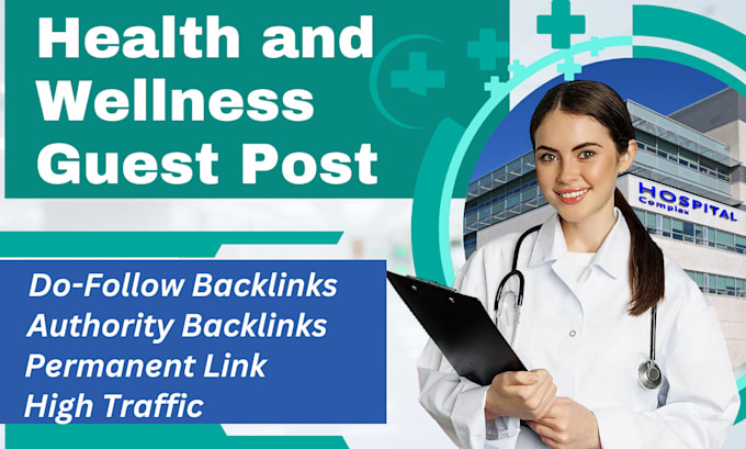 Gig Preview - Publish high quality health guest post for ranking SEO link building