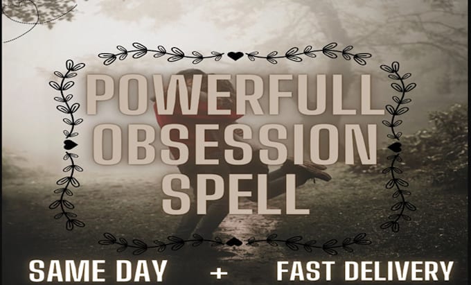 Gig Preview - Cast strong obsession love spell, powerful get ex back spell fast