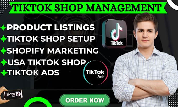 Gig Preview - Setup tiktok ads approve tik tok shop for USA shopify store marketing manager