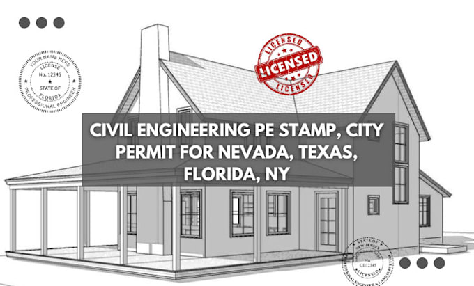 Gig Preview - Civil engineering pe stamp, city permit for nevada, texas, florida, ny