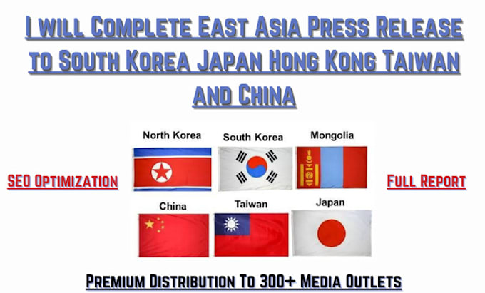 Gig Preview - Complete east asia press release to south korea japan hong kong taiwan and china