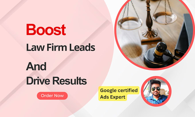 Gig Preview - Do google ads to boost law firm leads and drive results