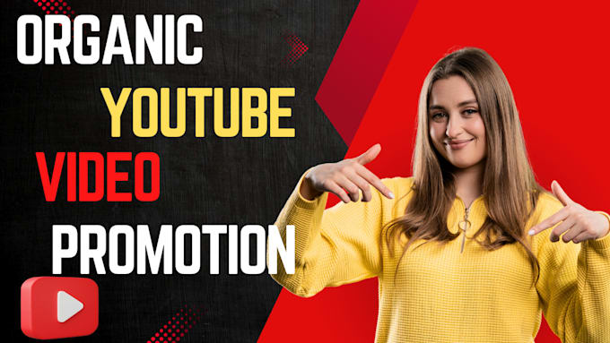 Gig Preview - Do youtube video promotion, video marketing to boost organic views and subs