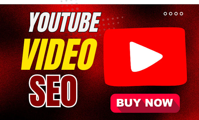 Gig Preview - Optimize youtube video SEO for top ranking