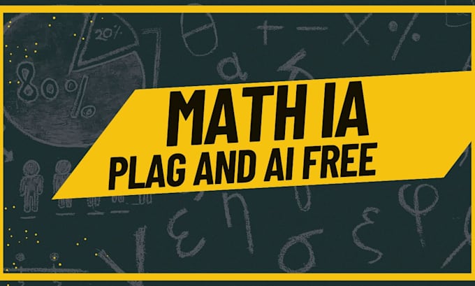 Gig Preview - Help you in math ia