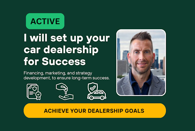 Gig Preview - Build your automotive dealership to be successful