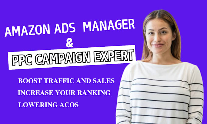 Gig Preview - Manage your amazon ppc campaigns and monthly ads