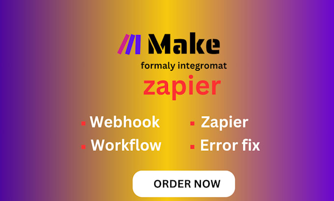 Gig Preview - Make com made com integromat zapier make com automation zapier automation
