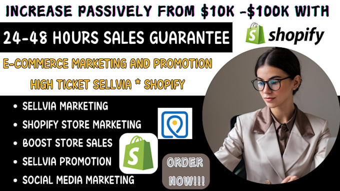 Gig Preview - Boost your sellvia,shopify store sales shopify,sellvia marketing, fb, google ads