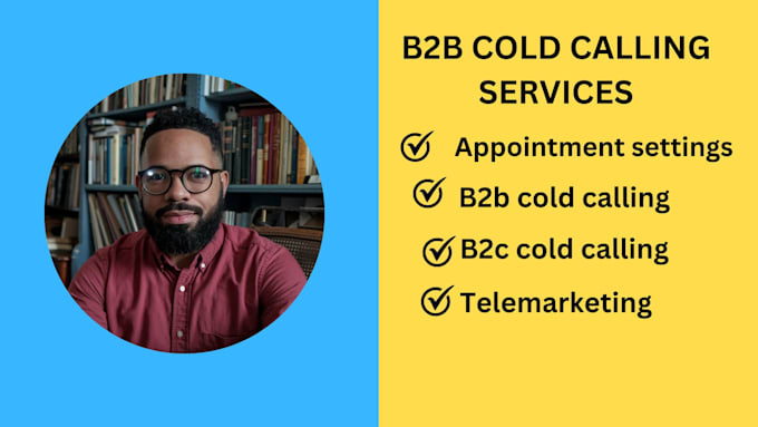 Gig Preview - Do b2b b2c  cold calling appointments settings