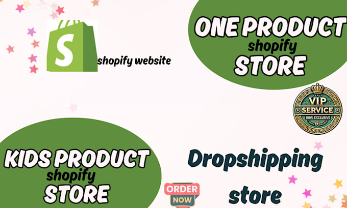 Gig Preview - Create one product shopify store, kids product dropshipping website, toy store