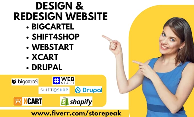 Gig Preview - Deisign bigcartel xcart shopify lite webstart tictail shift4shop drupal website