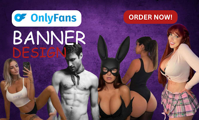 Bestseller - design amazing custom onlyfans banners nsfw effects logo adult beauty in 24hrs