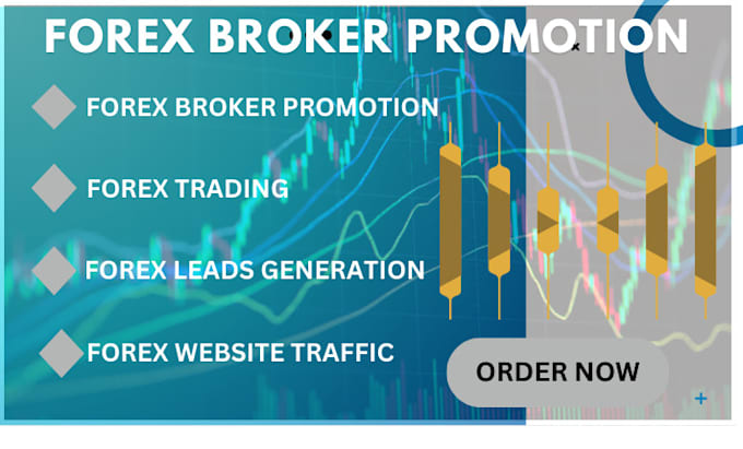 Gig Preview - Boost your forex broker marketing forex promotion forex sign up