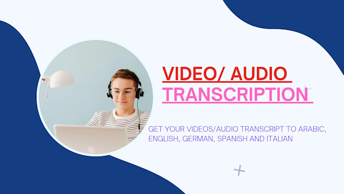 Bestseller - accurately transcribe spanish, japanese, audio files