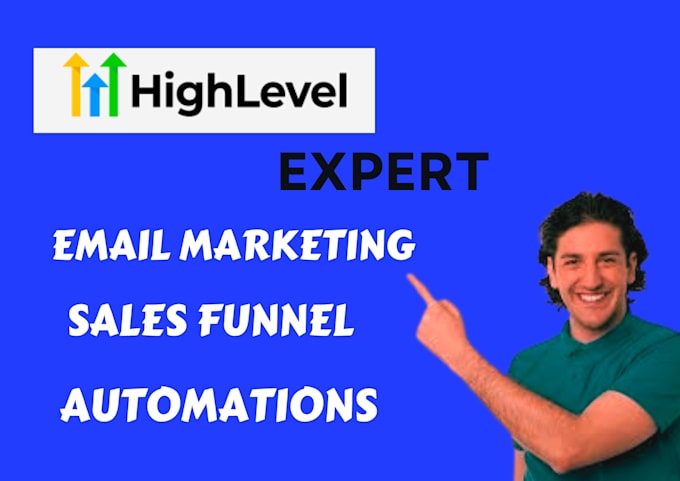 Gig Preview - Gohighlevel email marketing gohighlevel sales funnel CRM gohighlevel automation