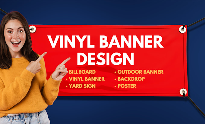 Gig Preview - Design professional vinyl banner, billboard and signage