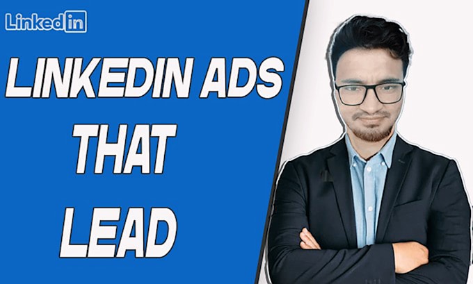 Gig Preview - Run linkedin ads for effective lead generation