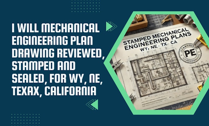 Gig Preview - Mechanical engineering plan drawing review, stamp and sealed, for wy, ne, tx, ca