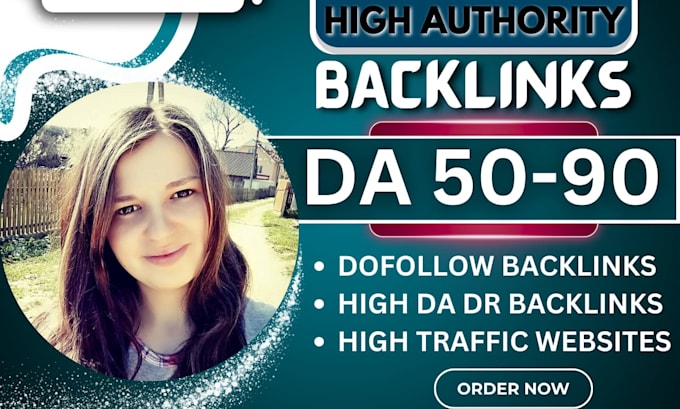 Gig Preview - Provides authority da 90 plus SEO dofollow backlinks