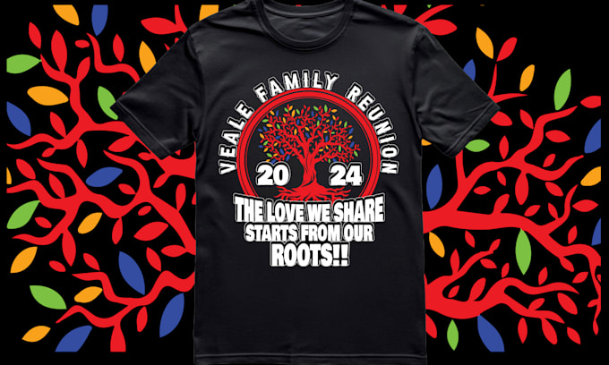 Gig Preview - Create artistic family reunion t shirt designs with unique themes