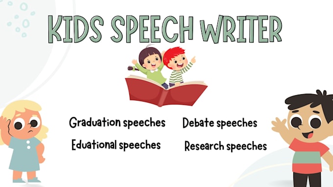 Gig Preview - Write engaging and memorable speeches for kids on any topic